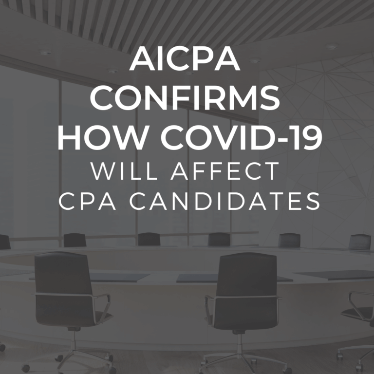 AICPA Confirms How COVID-19 Will Affect CPA Candidates
