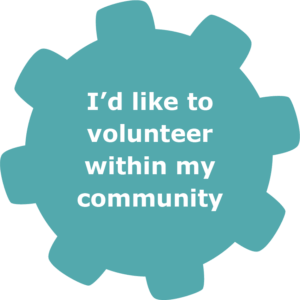 I’d like to volunteer within my community Gear Graphic - Teal