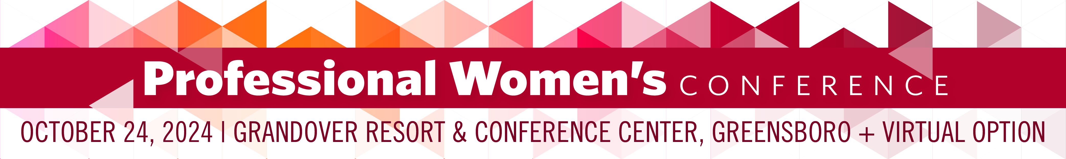 Professional Women’s Conference Event Schedule
