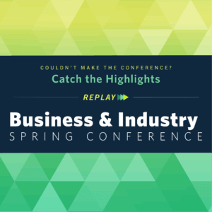 BIS Replay Social Graphic Business & Industry Spring Conference Graphic